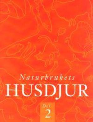 Naturbrukets husdjur. D. 2 