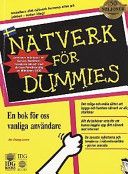 Nätverk för dummies" ... for dummies."