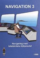 Navigation: Navigation med teletekniska hjälpmedel, 3, Volym 3