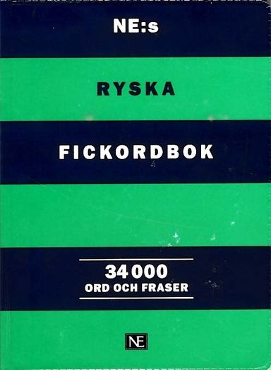 NE:s ryska fickordbok : Rysk-svensk/Svensk-rysk 34 000 ord och fraser