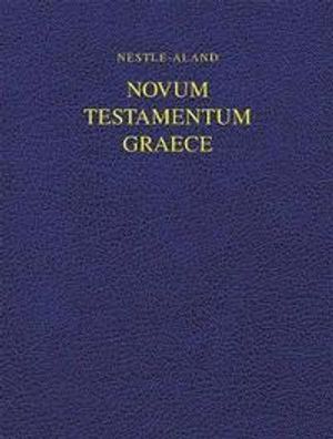 Nestle-Aland Novum Testamentum Graece 28 (NA28)