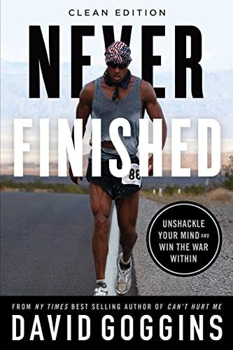 Never finished : unshackle your mind and win the war within