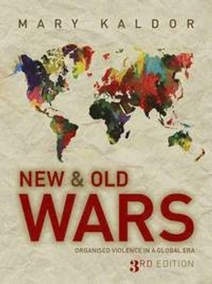 New and old wars : organized violence in a global era