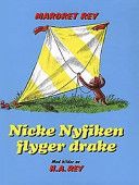 Nicke Nyfiken flyger drake