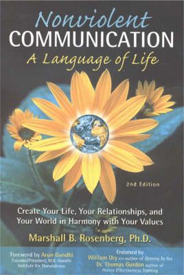 Non-Violent Communication, A Language of Life