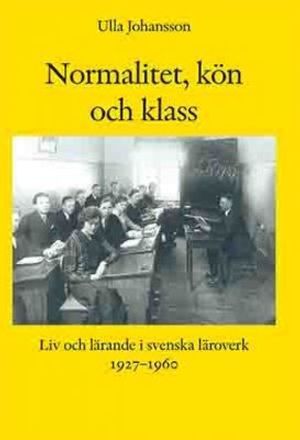 Normalitet, kön och klass