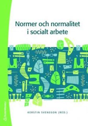 Normer och normalitet i socialt arbete