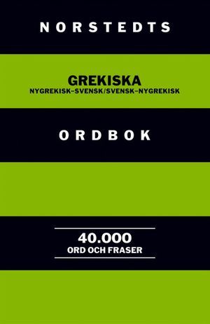 Norstedts grekiska ordbok : Nygrekisk-svensk/Svensk-nygrekisk