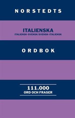 Norstedts italienska ordbok : italiensk-svensk/svensk-italiensk