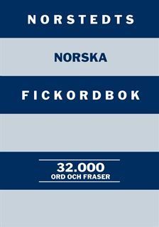 Norstedts norska fickordbok : Norsk-svensk/Svensk-norsk: 32.000 ord och fraser