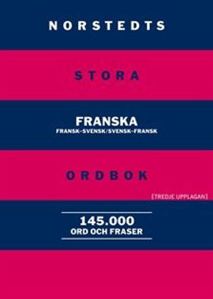 Norstedts stora franska ordbok : fransk-svensk, svensk-fransk