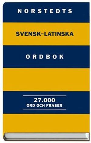 Norstedts svensk-latinska ordbok : 27.000 ord och fraser