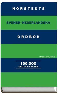 Norstedts svensk-nederländska ordbok 100 000 ord och fraser