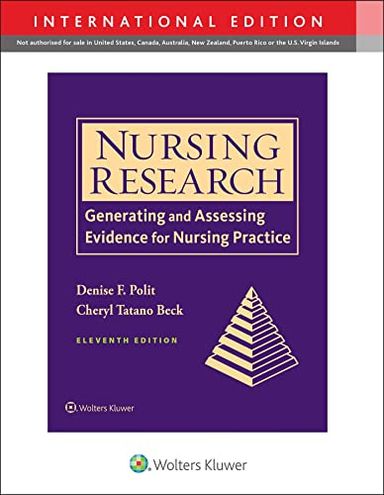 Nursing Research : generating and assessing evidence for nursing practice