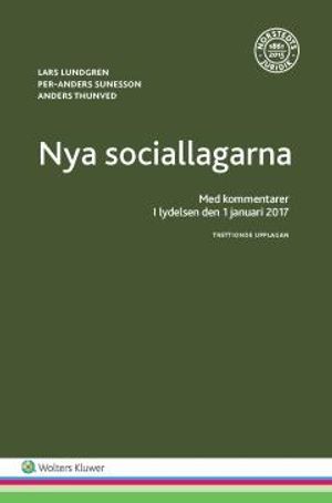 Nya sociallagarna : med kommentarer i lydelsen den 1 januari 2017