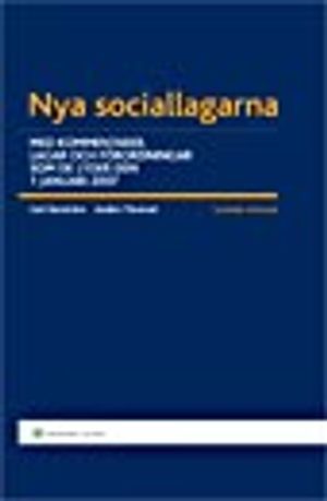 Nya sociallagarna : med kommentarer, lagar och författningar som de lyder den 1 januari 2007