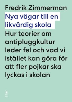 Nya vägar till en likvärdig skola