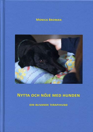 Nytta och nöje med hunden - Din blivande terapihund