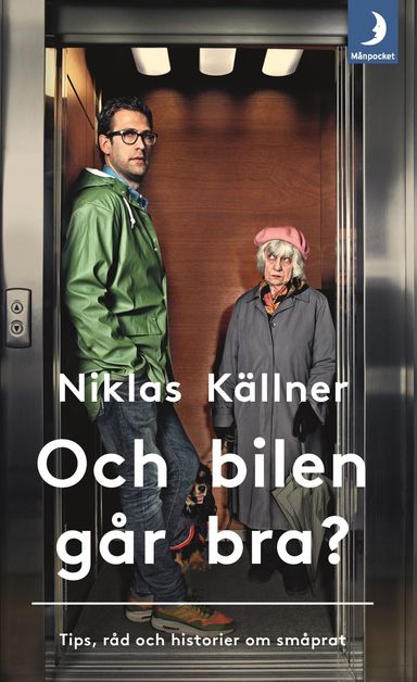 Och bilen går bra?