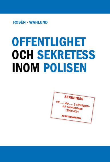 Offentlighet och sekretess inom polisen