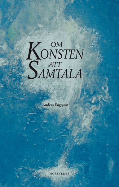 Om konsten att samtala : en bok för människor i kontaktyrken