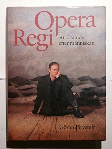 Opera regi: ett sökande efter människan