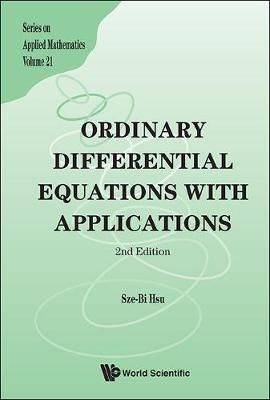 Ordinary Differential Equations With Applications 