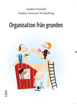 Organisation från grunden