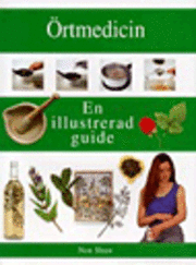 Örtemedicin En illustrerad guide