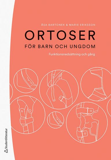 Ortoser för barn och ungdom : funktionsnedsättning och gång