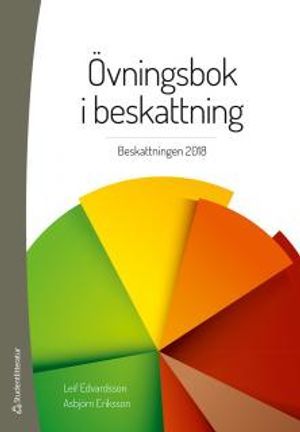 Övningsbok i beskattning : beskattningen 2018