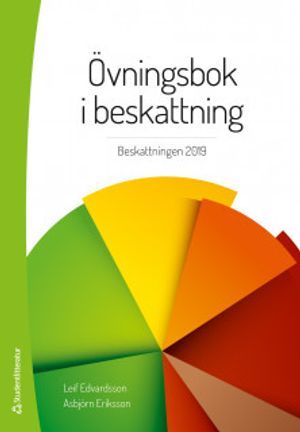 Övningsbok i beskattning - Beskattningen 2019