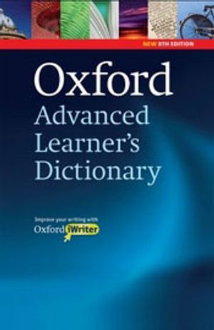 Oxford Advanced Learner's Dictionary, 8th Edition: Paperback with CD-ROM (includes Oxford iWriter)