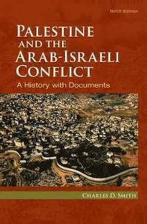 Palestine and the Arab-Israeli Conflict