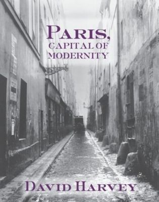 Paris, Capital of Modernity