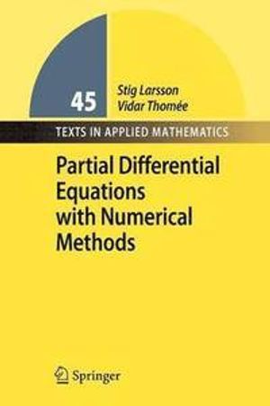 Partial Differential Equations with Numerical Methods