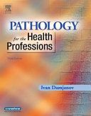 Pathology for health proffessions