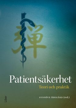 Patientsäkerhet : teori och praktik