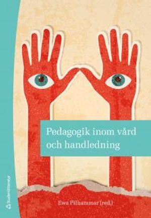 Pedagogik inom vård och handledning