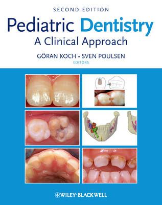 Pediatric Dentistry: A Clinical Approach