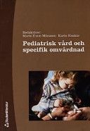 Pediatrisk vård och specifik omvårdnad