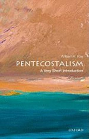 Pentecostalism : a very short introduction