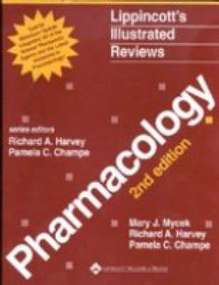 Pharmacology, Sida 536,&nbsp;Volym 2000Illustrated Reviews SeriesLippincott's illustrated reviews : pharmacologyLippincott's illustrated reviewsPharmacology, Mary Julia Mycek