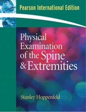 Physical Examination of the Spine and Extremities