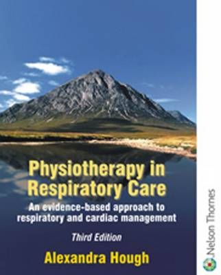 Physiotherapy in Respiratory Care