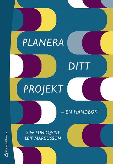 Planera ditt projekt - en handbok