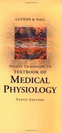 Pocket Companion to Textbook of Medical Physiology