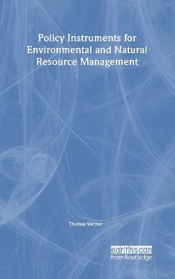 Policy Instruments for Environmental and Natural Resource Management