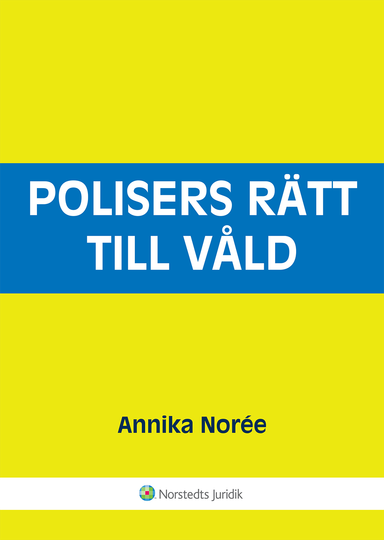 Polisers rätt till våld