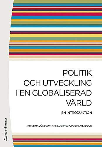 Politik och utveckling i en globaliserad värld : en introduktion